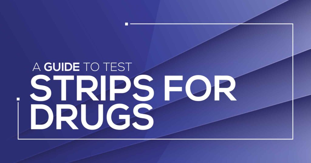Test Strips for Drugs