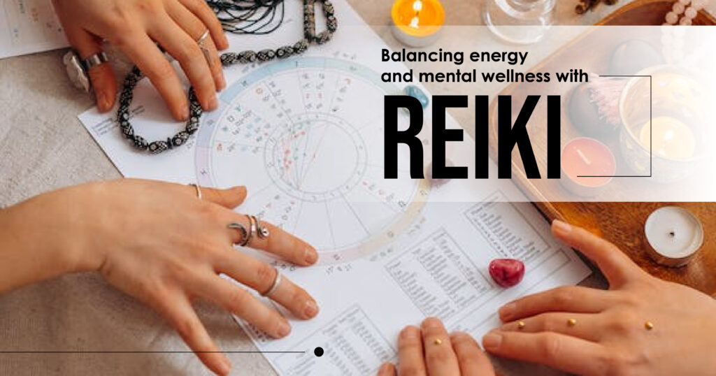 Mental Wellness With Reiki