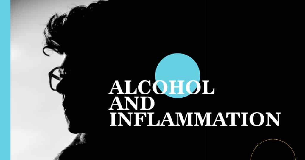 Alcohol And Inflammation