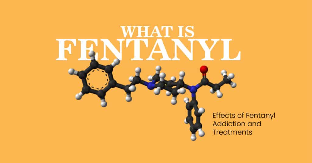 Understanding Fentanyl