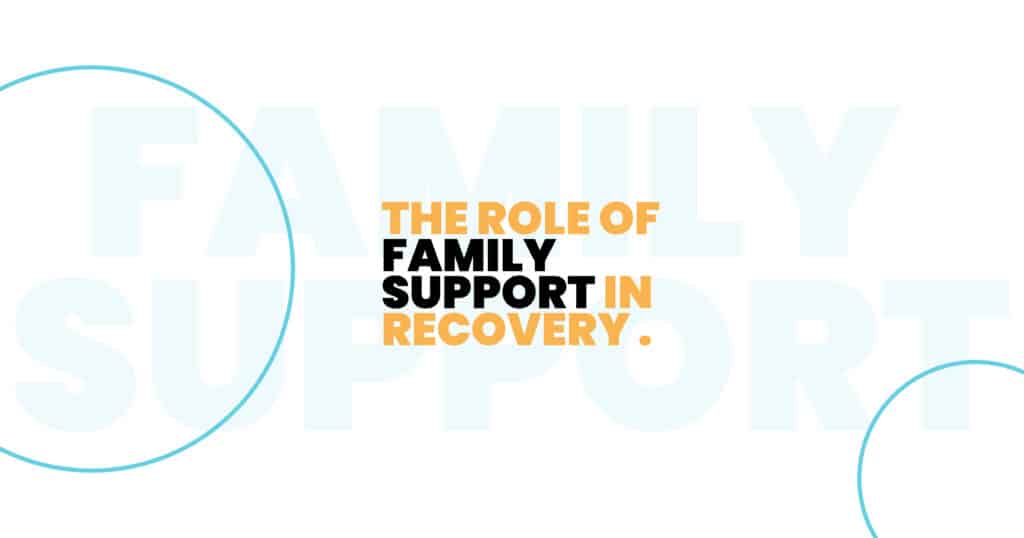 Family Support In Recovery